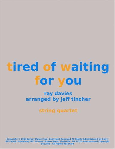 (so) Tired Of Waiting For You