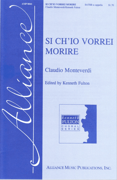 Si ch'io vorrei morire