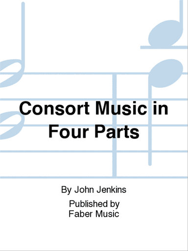 Consort Music in Four Parts