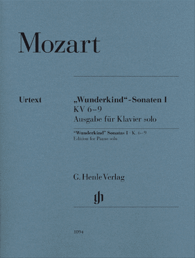 Wolfgang Amadeus Mozart – “Wunderkind” Sonatas, Volume 1, K. 6-9
