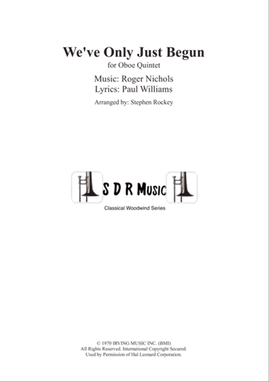 We've Only Just Begun