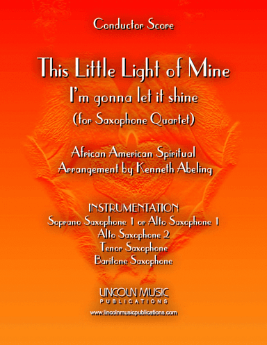 This Little light of Mine (for Saxophone Quartet SATB or AATB)