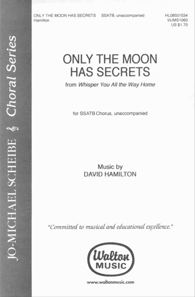 Only the Moon Has Secrets