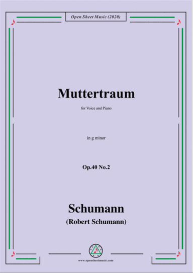 Schumann-Muttertraum Op.40 No.2,in g minor