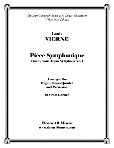 Pièce Symphonique, Finale from Organ Symphony No. 1 (for Organ, Brass Quintet and Percussion)