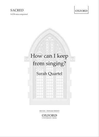 How can I keep from singing?