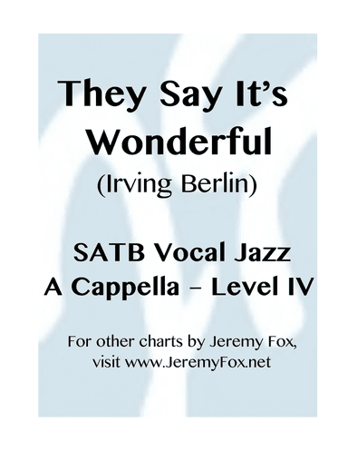 They Say It''s Wonderful