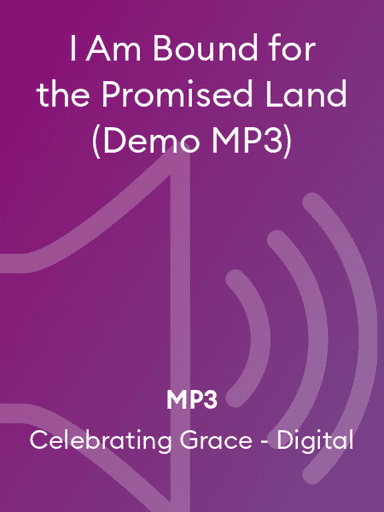 I Am Bound for the Promised Land (Demo MP3)