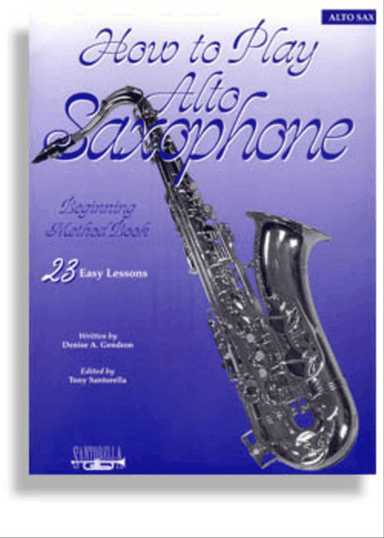 How To Play Alto Saxophone