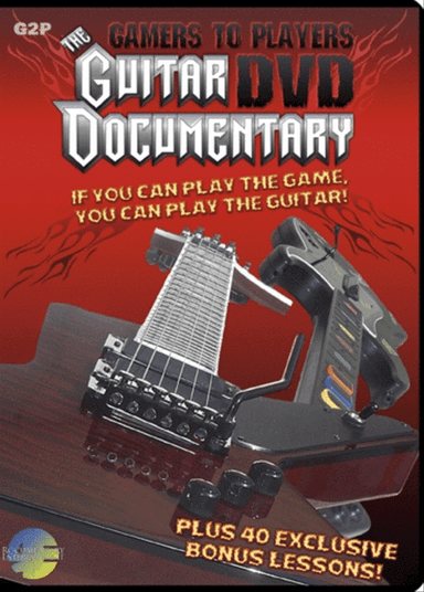 The Gamers to Players Guitar DVD Documentary