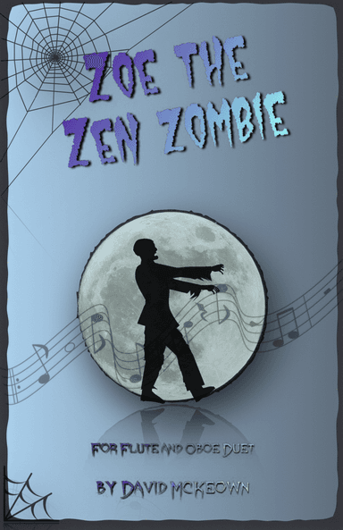 Zoe the Zen Zombie, Spooky Halloween Duet for Flute and Oboe