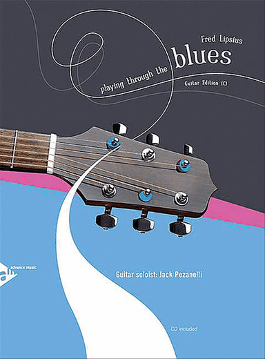 Playing Through the Blues -- Guitar Edition (C)