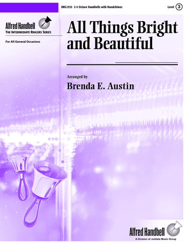 All Things Bright and Beautiful