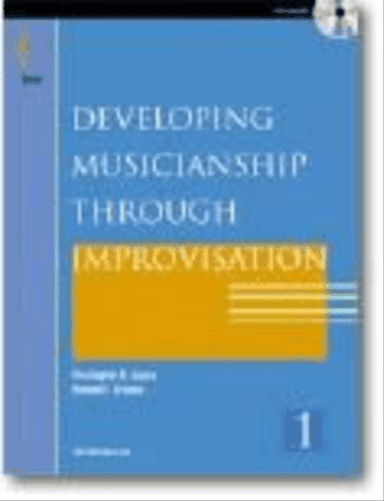 Developing Musicianship through Improvisation, Book 1 - C Instruments (Bass Clef) edition