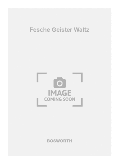 Fesche Geister Waltz