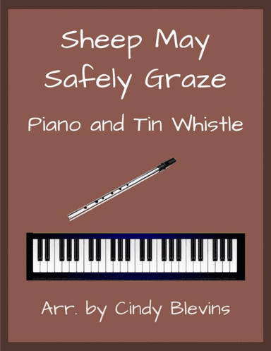 Sheep May Safely Graze, Piano and Tin Whistle (D)