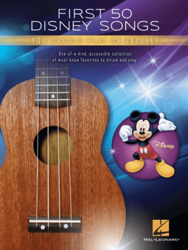 First 50 Disney Songs You Should Play on Ukulele
