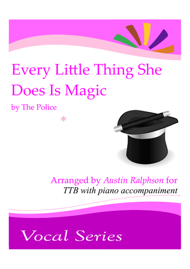 Every Little Thing She Does Is Magic