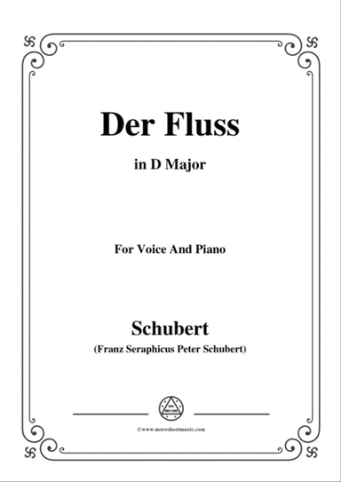 Schubert-Der Fluss,in D Major,for Voice&Piano