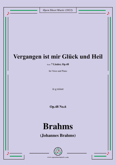 Brahms-Vergangen ist mir Gluck und Heil,Op.48 No.6 in g minor
