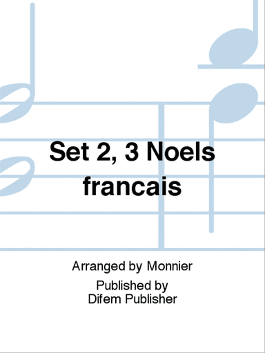 Set 2, 3 Noëls français