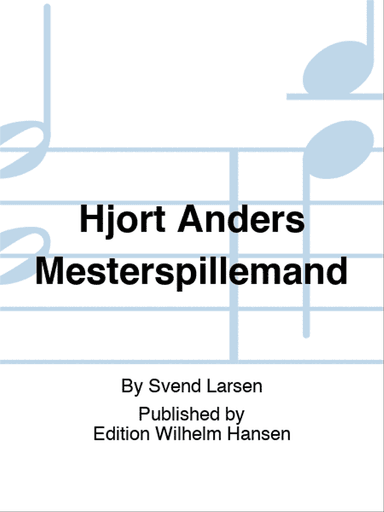 Hjort Anders Mesterspillemand