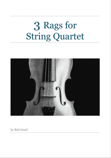 3 Rags For String Quartet