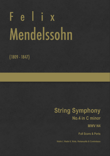 Mendelssohn - String Symphony No.4 in C minor, MWV N 4