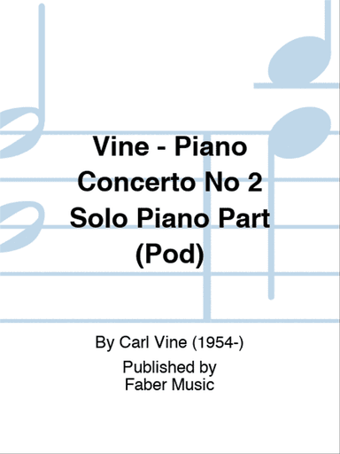 Vine - Piano Concerto No 2 Solo Piano Part (Pod)
