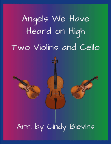 Angels We Have Heard On High, for Two Violins and Cello