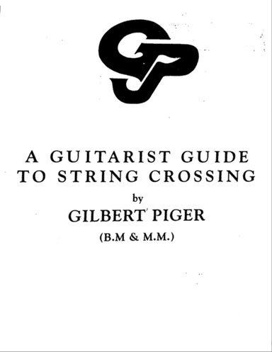 A GUITARIST GUIDE TO STRING CROSSINGS