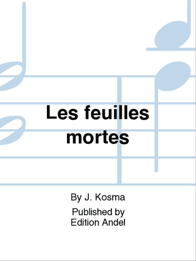 Les feuilles mortes
