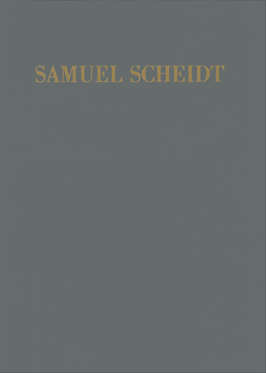 Complete Works of Samuel Scheidt