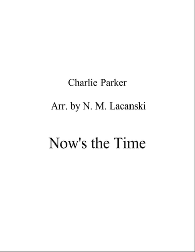 Now's The Time