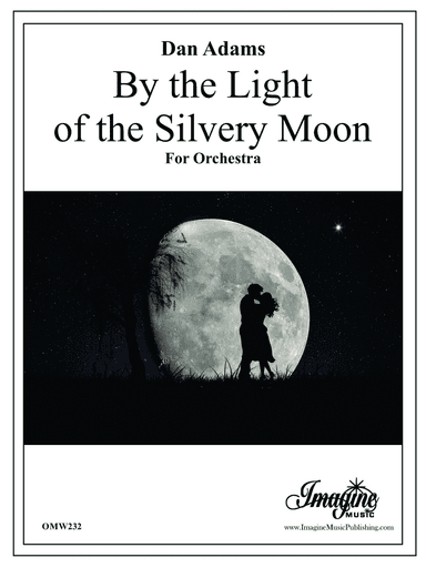 By the Light of the Silvery Moon