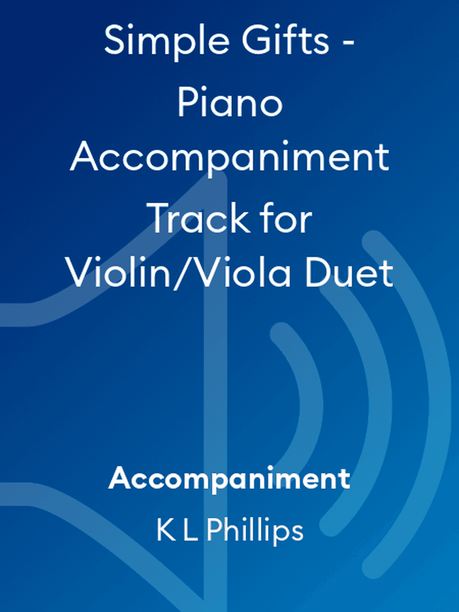 Simple Gifts - Piano Accompaniment Track for Violin/Viola Duet