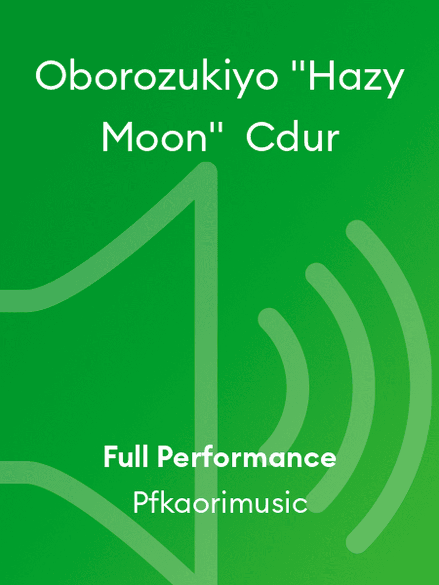 Oborozukiyo "Hazy Moon" Cdur