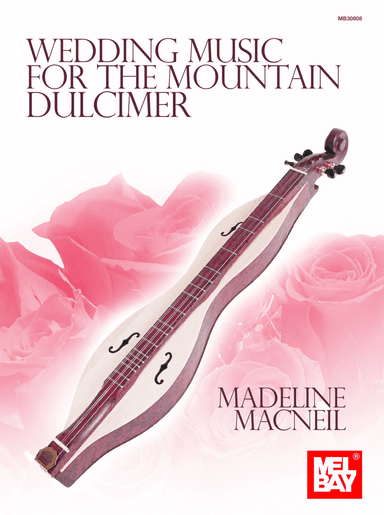 Wedding Music for the Mountain Dulcimer