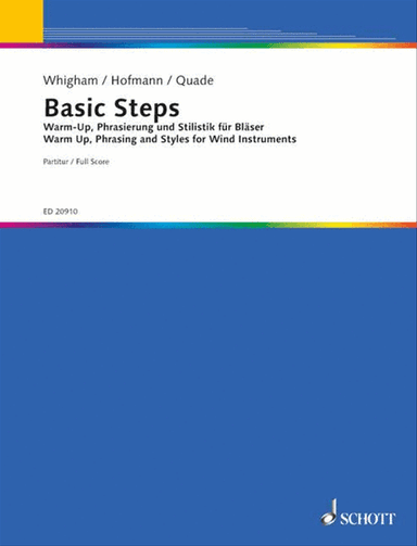 Basic Steps: Warm-Up, Phrasing and Styles for Wind Band