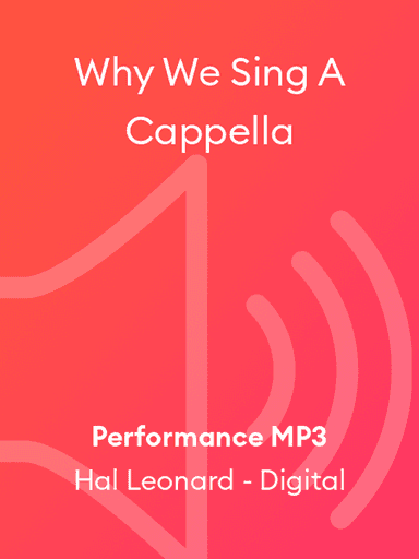 Why We Sing A Cappella