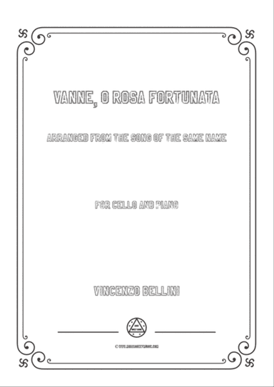 Bellini-Vanne,o rosa fortunata,for Cello and Piano