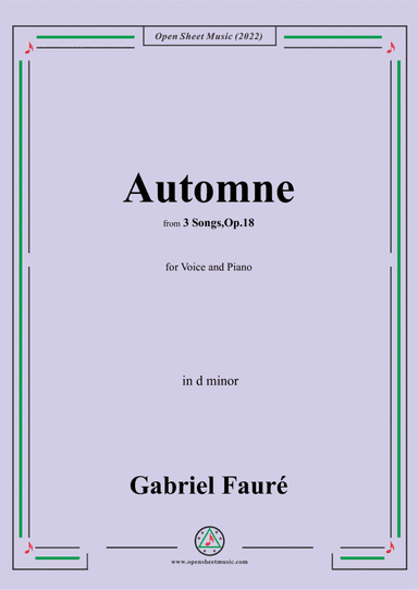Fauré-Automne,in d minor,Op.18 No.3,from '3 Songs,Op.18'
