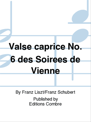 Valse caprice No. 6 des Soirees de Vienne