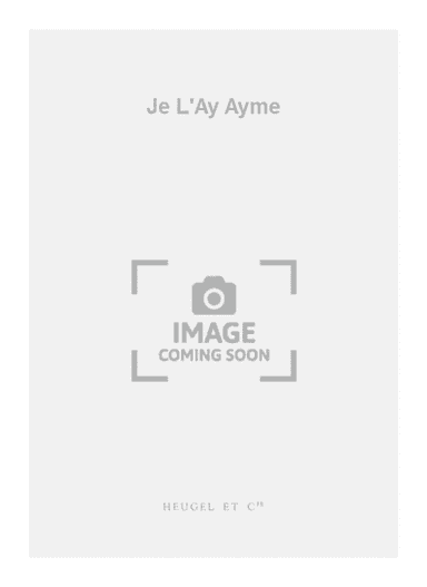 Je L'Ay Ayme