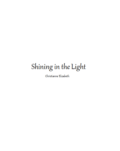 Shining in the Light