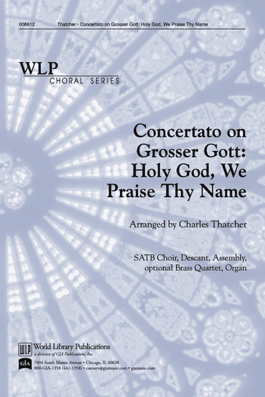 Concertato on Grosser Gott: Holy God, We Praise Thy Name