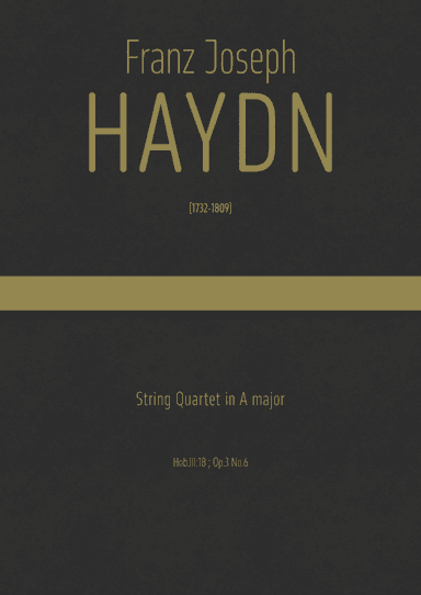 Haydn - String Quartet in A major, Hob.III:18 ; Op.3 No.6 - Attributed to Roman Hoffstetter