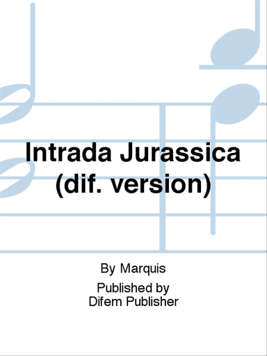 Intrada Jurassica (dif. version)