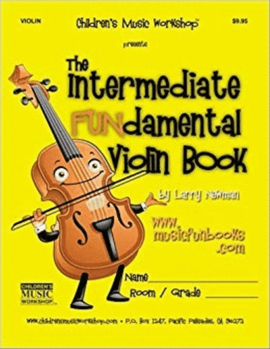 The Intermediate FUNdamental Violin Book