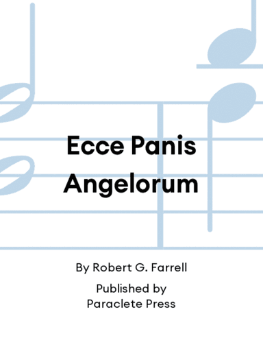 Ecce Panis Angelorum